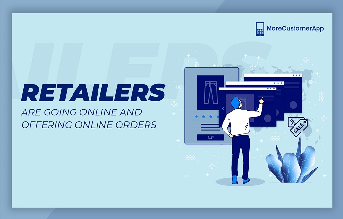 Retailers Moving Online to take Orders